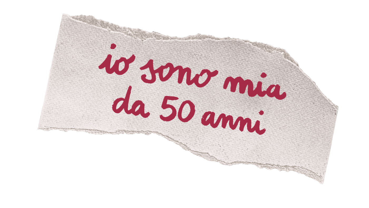 La scritta «io sono mia da 50 anni» su carta strappata