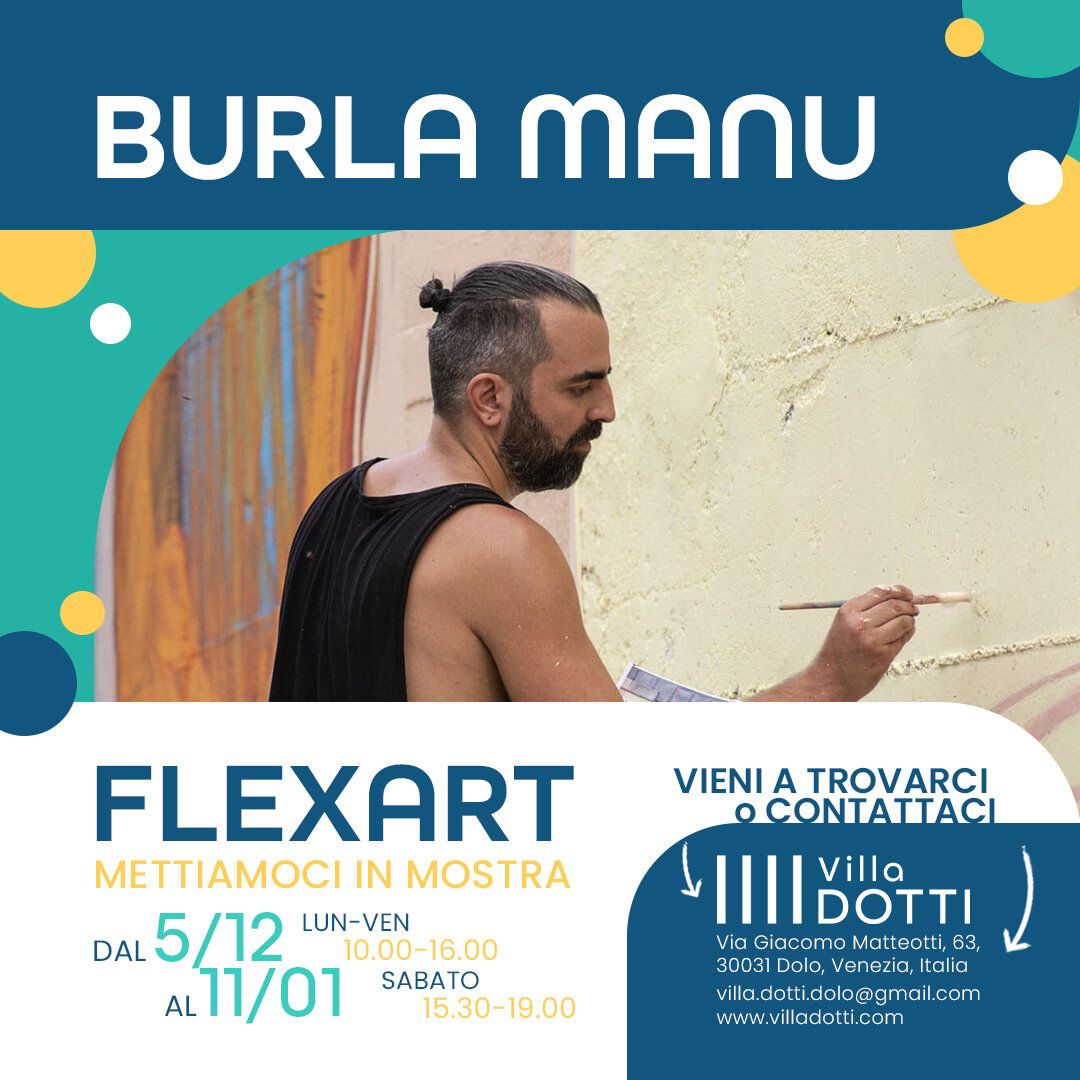 Post Flexart dedicato a Burla Manu